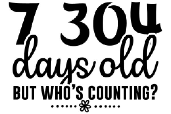 7,300 Days of Old Age: But Who's Counting?