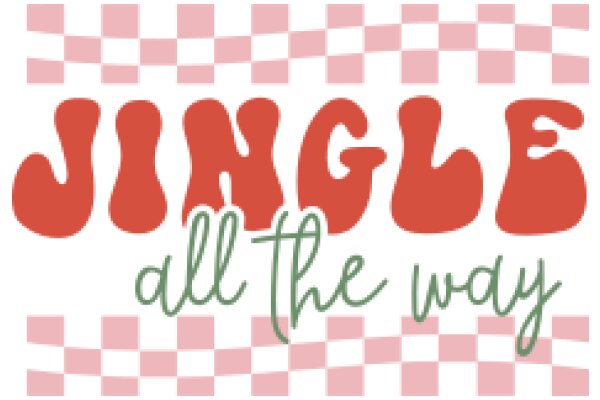 Jingle All the Way: A Festive Holiday Greeting