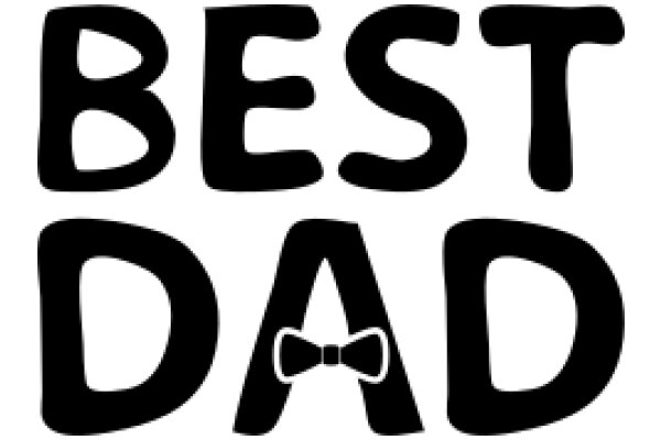 Best Dad: A Father's Love and Support