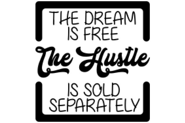 The Dream of Hustle: A Journey to Financial Freedom