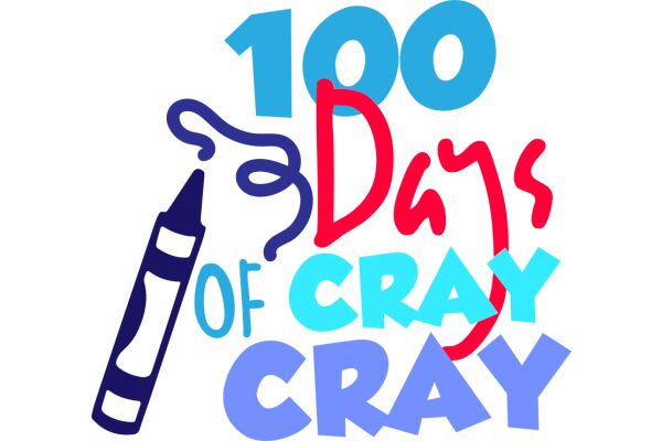 100 Days of Cray Craze: A Vibrant Celebration of Creativity and Fun!