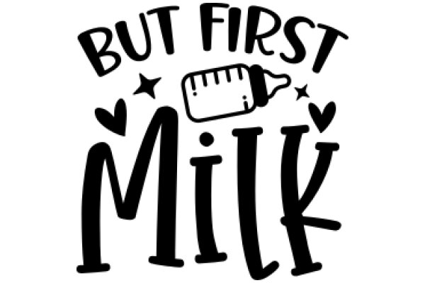 But First, Milk: A Playful Take on the First Steps of Parenting