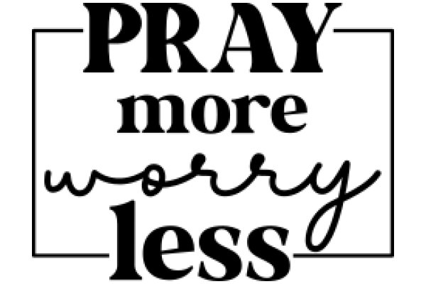 Embrace the Power of Prayer and Worry Less