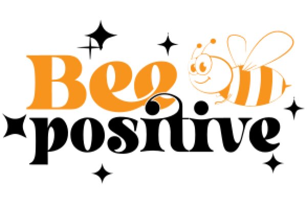 Be Positive: A Playful Encouragement for a Positive Mindset