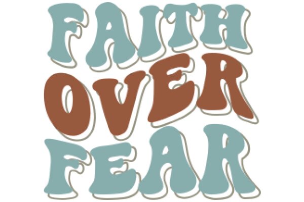 Faith Over Fear: A Graphic Design for Inspirational Quotes