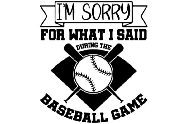 Apologies for the Mistake: A Baseball Game