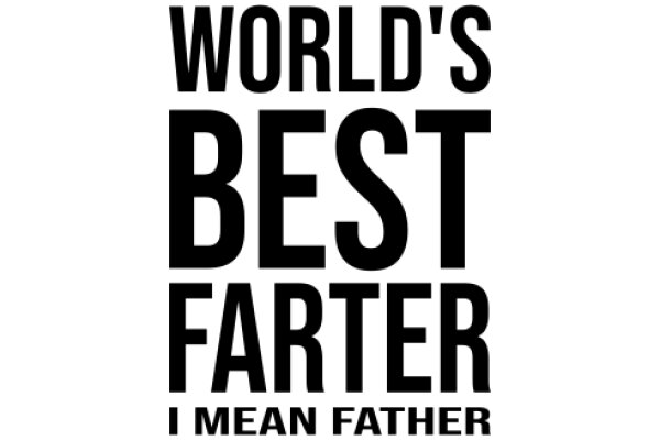 World's Best Father: A Father's Day Tribute