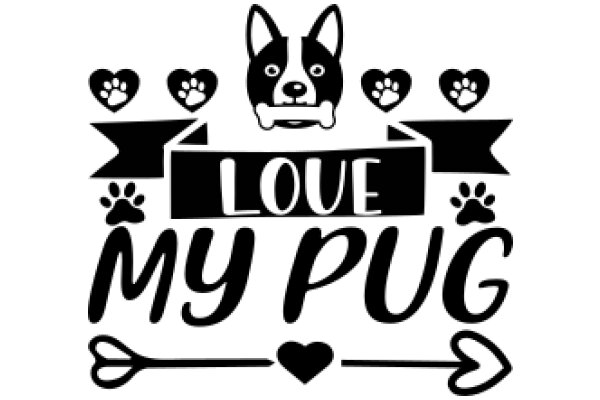 Love My Pug: A Tribute to the Breed