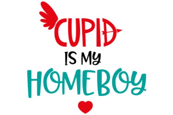 Cupid's Love for Homeboys