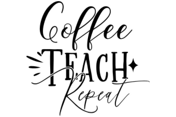 Coffee Teach Repeat: A Visual Guide to the Art of Coffee Making