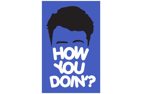 How You Doin'? - A Playful Interaction with AI