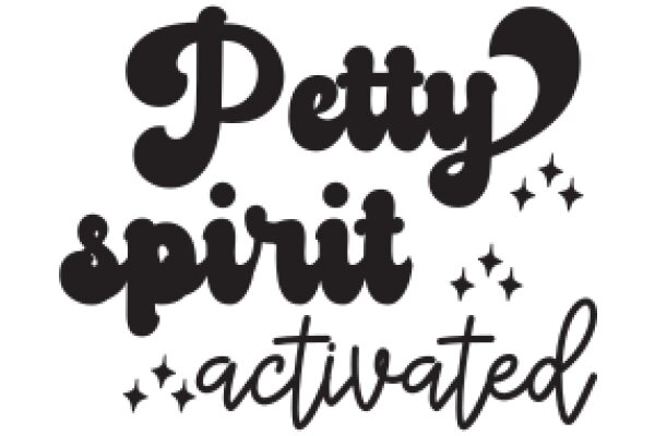 Petty Spirit Activated: A Playful Take on the Power of Positivity