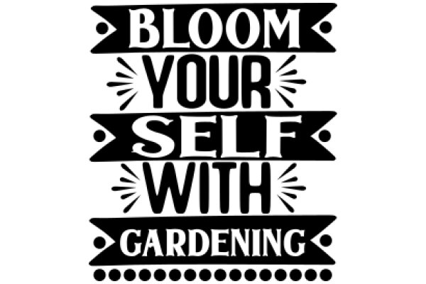 Bloom Your Self with Garden