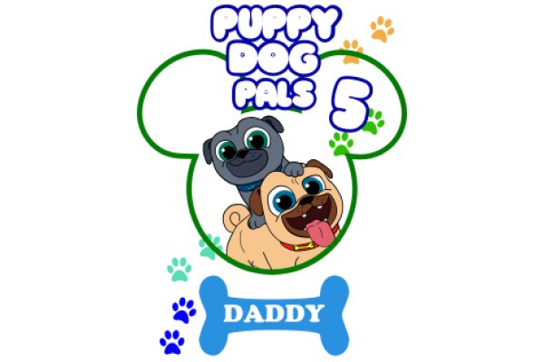 Puppy Dog Pals 5: The Adventures of Daddy and His Furry Friends