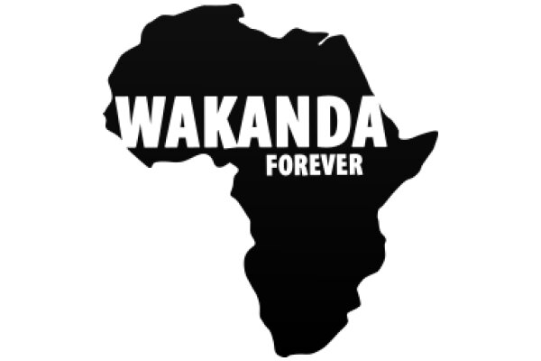 Wakanda Forever: A Symbol of African Pride and Unity