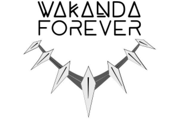 Wakanda Forever: A Symbol of Unity and Strength