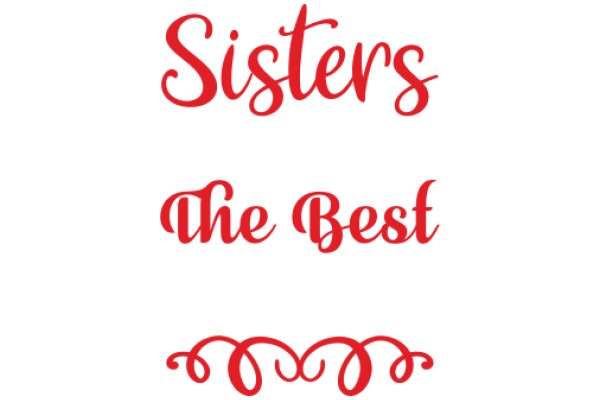 Sisters the Best: A Graphic Design Showcase