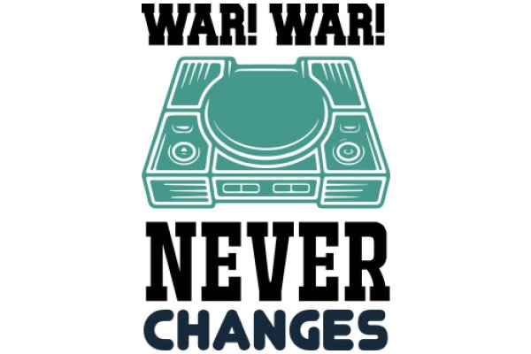 War! Never Changes: A Call to Action for Peace and Understanding