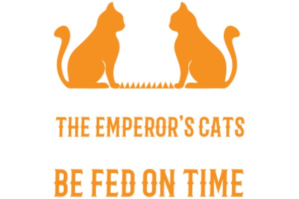 The Emperor's Cats: Be Fed on Time