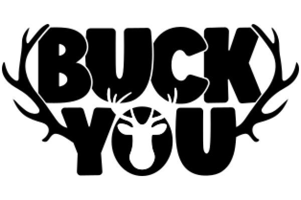 Buck You: A Playful Take on Hunting