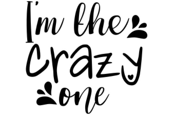 Embrace Your Crazy Side: A Playful Affirmation