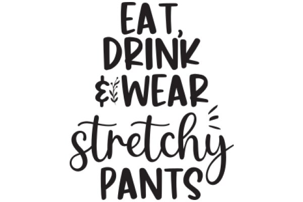 Eat, Drink, Wear, Stretch: A Guide to a Healthy Lifestyle