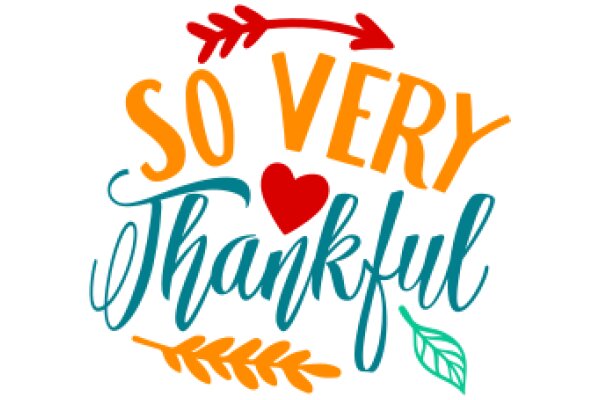 So Very Thankful: A Colorful Celebration of Gratitude