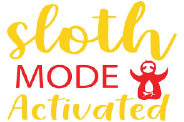 SLOTH MODE Activated: A Graphic Design Showcasing the Art of Sloth