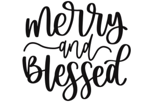 Merry and Blessed: A Festive Greeting