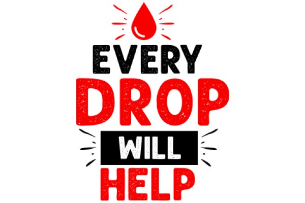 Every Drop Will Help: A Call to Action for Water Conservation