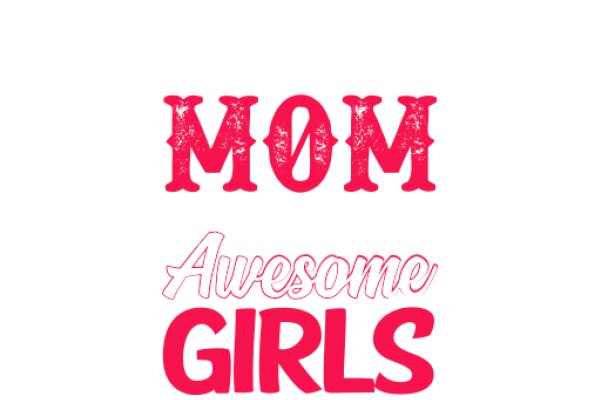 Mom's Awesome Girls: A Heartwarming Story of Motherhood and Teenage Life