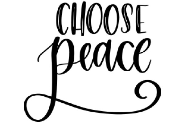 Choose Peace: A Call to Serenity