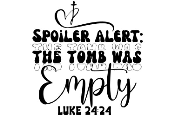 Spoiler Alert: The Tomb Was Empty