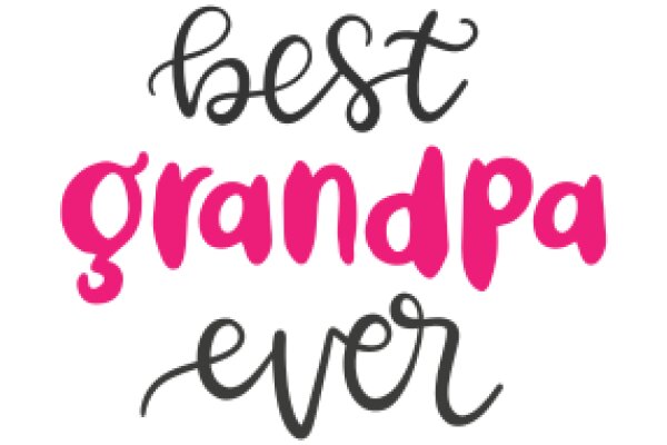 Best Grandpa Ever