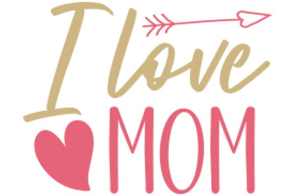 A Digital Affection: The Heartfelt Message of 'I Love Mom'