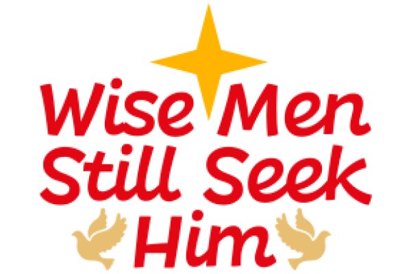 Wise Men Still Seek Him: A Symbol of Faith and Guidance