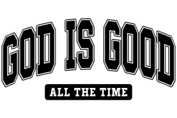 Good Is Good: A Bold Statement of Faith and Morality