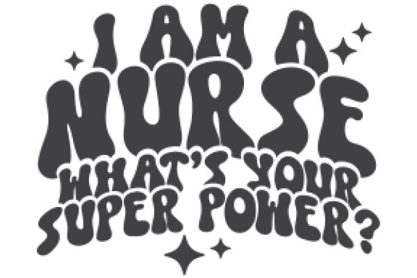 A Nurse's Superpower: What Makes You a Superhero?