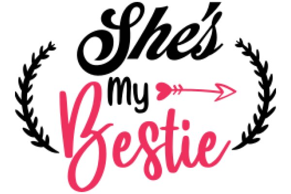 She's My Bestie: A Celebration of Friendship