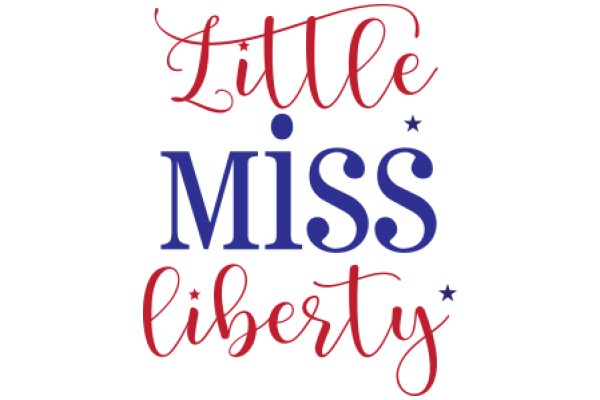 Liberty, Little Miss Liberty