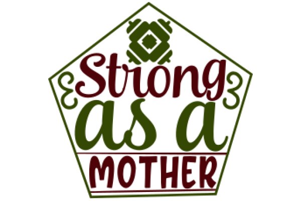 Strong as a Mother: A Symbol of Strength and Resilience