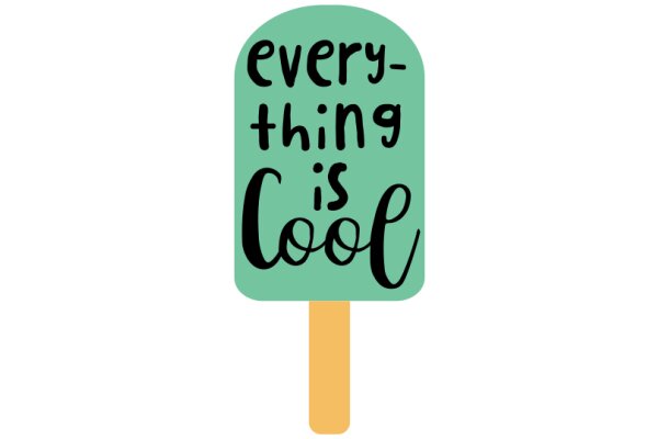 Everything is Cool: A Playful Take on Positive Affirmations