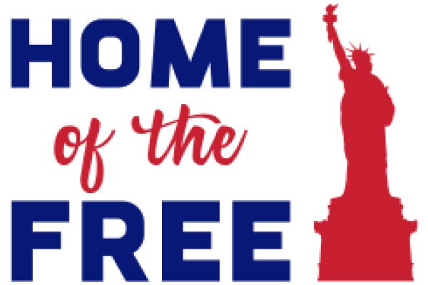 Welcome Home: A Symbol of Freedom and Liberty