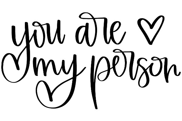 Handwritten Affirmation: 'You Are My Person'