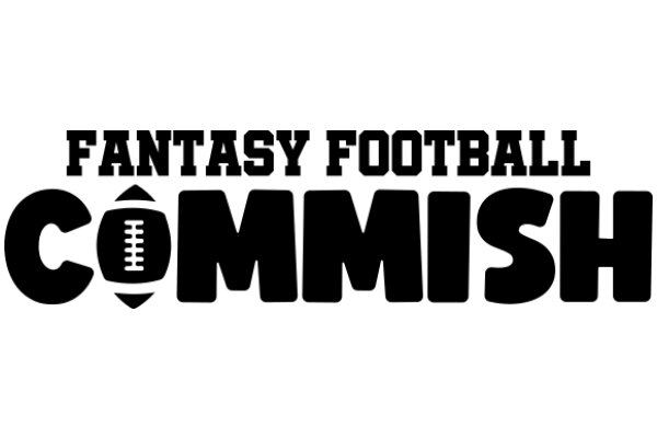 Fantasy Football Commission: A Guide to the World of Fantasy Football