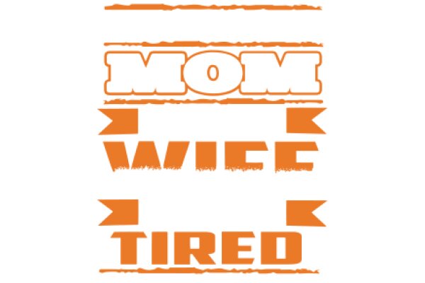 Mom, Wife, Tired: A Graphic Tribute to the Modern Woman