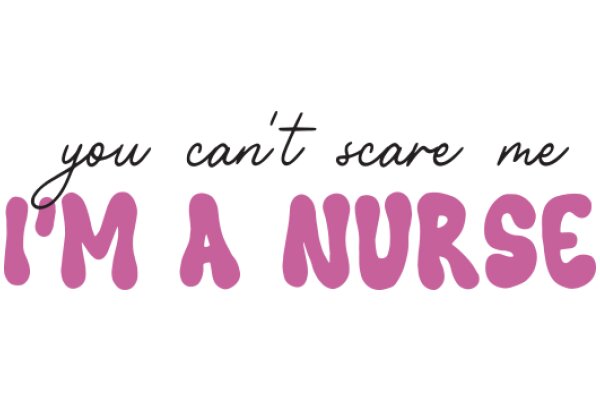 A Nurse's Playful Warning