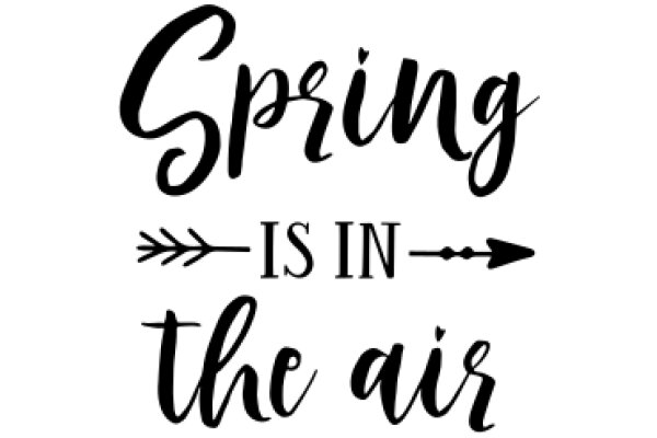 Spring is in the Air: A Seasonal Affirmation