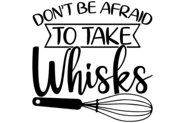 Don't Be Afraid to Take Whisks: A Guide to Whisk-Making