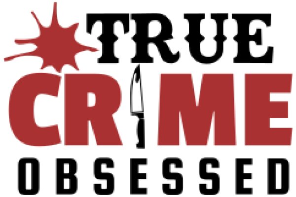 True Crime Obsession